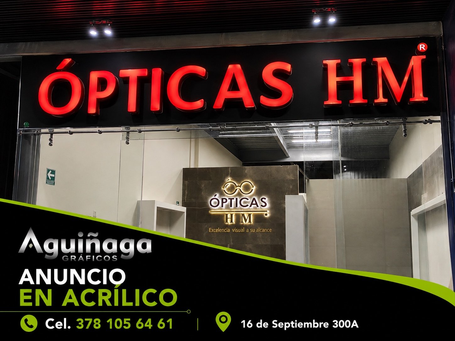 Anuncio en acrílico Ópticas HM realizado por Aguiñaga Gráficos