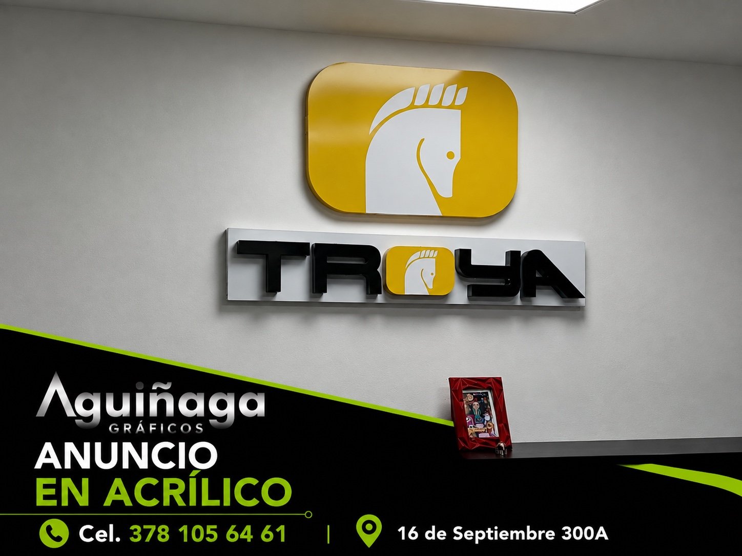 Anuncio en acrílico Troya realizado por Aguiñaga Gráficos