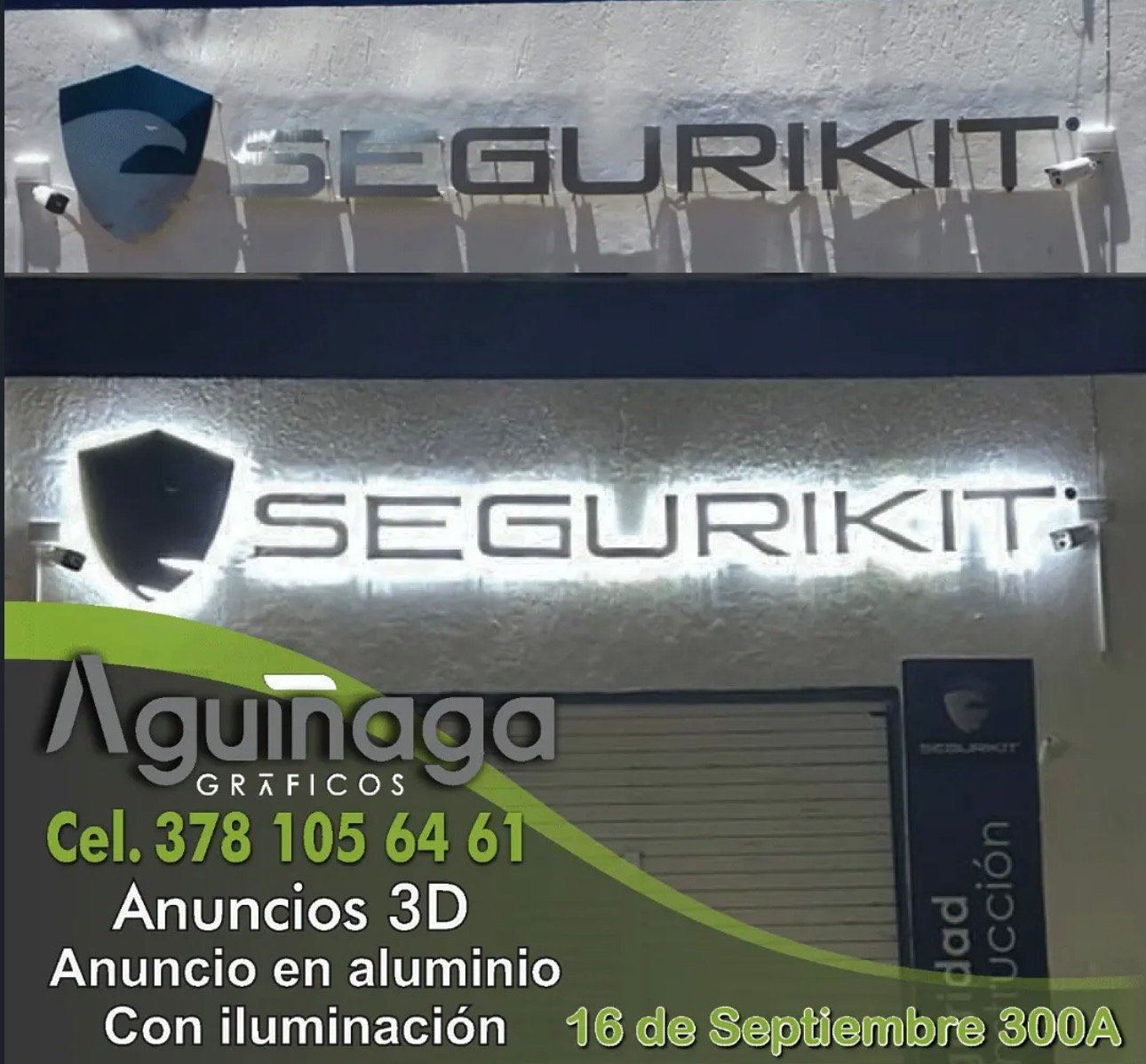Anuncio 3D en aluminio con iluminación Segurikit realizado por Aguiñaga Gráficos